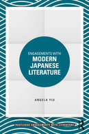 Engagements with Modern Japanese Literature