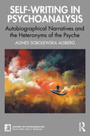 Self-Writing in Psychoanalysis