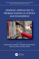 Strategic Approaches to Problem Solving in Science and Engineering