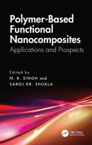 Polymer-Based Functional Nanocomposites : Applications and Prospects-9781032863689