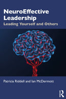 NeuroEffective Leadership : Leading Yourself and Others-9781032865126