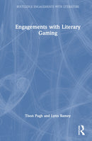 Engagements with Literary Gaming-9781032865614