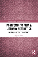 Postfeminist Film & Literary Aesthetics