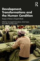 Development, Transformations and the Human Condition : Essays in Honour of Jayati Ghosh-9781032866376