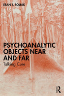 Psychoanalytic Objects Near and Far : Talking Cure-9781032866499