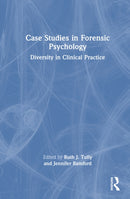 Case Studies in Forensic Psychology : Diversity in Clinical Practice-9781032868301