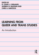 Learning from Queer and Trans Studies : An Introduction-9781032868639