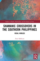 Shamanic Crossovers in the Southern Philippines