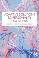 Adaptive Solutions to Personality Disorders : Treating Patients with Nidotherapy-9781032869513