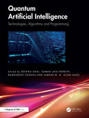 Quantum Artificial Intelligence : Technologies, Algorithms and Programming-9781032870755