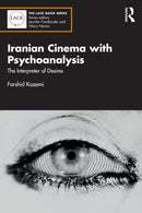 Iranian Cinema with Psychoanalysis : The Interpreter of Desires-9781032871271