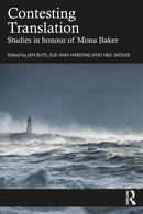 Contesting Translation : Studies in Honour of Mona Baker-9781032871424