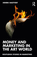 Money and Marketing in the Art World-9781032871899