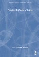 Policing Hot Spots of Crime-9781032872858
