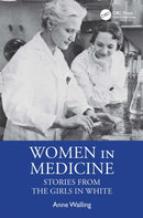 Women in Medicine : Stories from the Girls in White-9781032873190