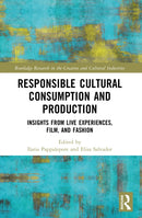 Responsible Cultural Consumption and Production