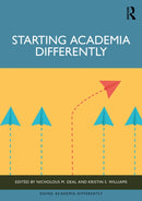 Starting Academia Differently