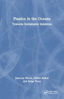 Plastics in the Oceans : Toward Sustainable Solutions-9781032873954