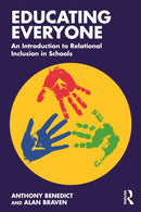 Educating Everyone: An Introduction to Relational Inclusion in Schools-9781032874838