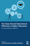 Ten Steps Toward Greater Operational Efficiency in Higher Education
