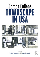Gordon Cullen's Townscape in USA-9781032876184