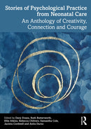 Stories of Psychological Practice from Neonatal Care