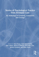 Stories of Psychological Practice from Neonatal Care