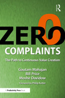 Zero Complaints : The Path to Continuous Value Creation-9781032880518