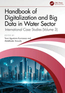 Handbook of Digitalization and Big Data in the Water Sector : International Case Studies (Volume 3)-9781032880716