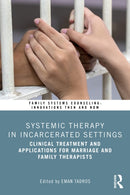 Systemic Therapy in Incarcerated Settings