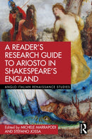 A Reader’s Research Guide to Ariosto in Shakespeare’s England