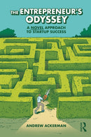 The Entrepreneur's Odyssey : A Novel Approach to Startup Success-9781032883540