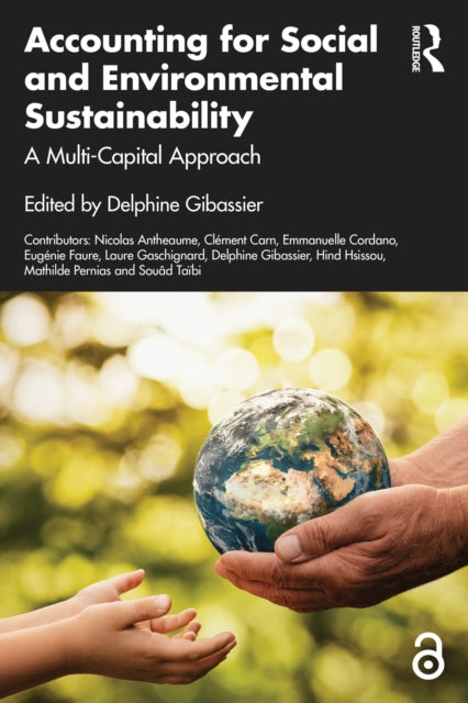 Accounting for Social and Environmental Sustainability : A Multi-Capital Approach-9781032883939
