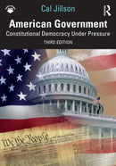 American Government : Constitutional Democracy Under Pressure-9781032885087