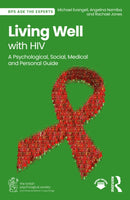 Living Well with HIV : A Psychological, Social, Medical and Personal Guide-9781032886244