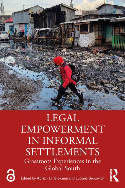 Legal Empowerment in Informal Settlements