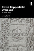 David Copperfield Unbound : A Genetic Study-9781032887333