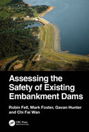 Assessing the Safety of Existing Embankment Dams