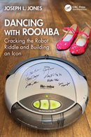 Dancing with Roomba : Cracking the Robot Riddle and Building an Icon-9781032890616