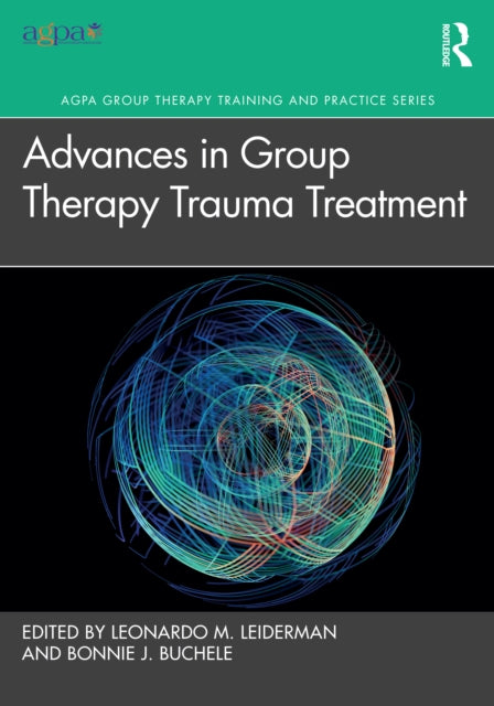 Advances in Group Therapy Trauma Treatment-9781032890784