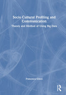 Socio Cultural Profiling and Communication