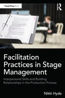 Facilitation Practices in Stage Management