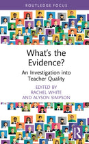 What's the Evidence? : An Investigation into Teacher Quality-9781032893952