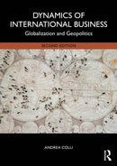 Dynamics of International Business : Globalization and Geopolitics-9781032895031