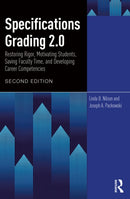 Specifications Grading 2.0 : Restoring Rigor, Motivating Students, Saving Faculty Time, and Developing Career Competencies-9781032895550