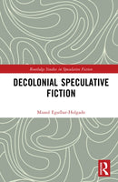 Decolonial Speculative Fiction