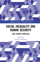 Social Inequality and Human Security : Case Studies from Asia-9781032895901