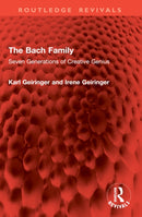 The Bach Family : Seven Generations of Creative Genius-9781032896410