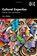 Cultural Expertise : Theories, Laws, and Practices-9781032897141