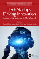 Tech Startups Driving Innovation : Empowering Women in Bangladesh-9781032897592